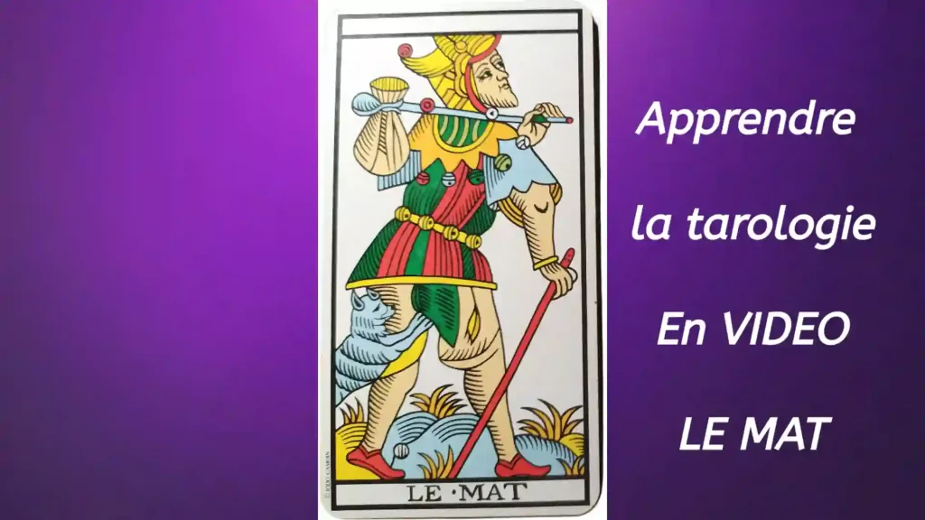 Carte du Tarot Le Mat avec inscription "Apprendre la tarologie en vidéo" à droite